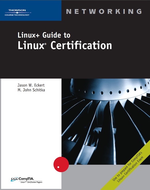 Linux+ Guide to Linux Certification